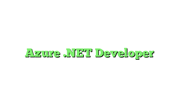 Azure .NET Developer