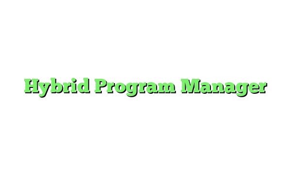 Hybrid Program Manager