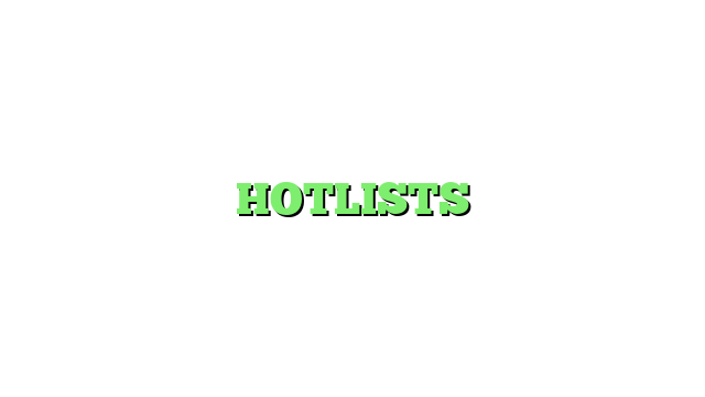 HOTLISTS