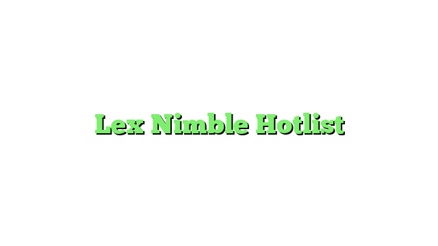 Lex Nimble Hotlist